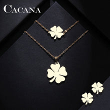 Load image into Gallery viewer, CACANA Stainless Steel Sets For Women Clover Shape Necklace Bracelets Earrings For Women Lover&#39;s Engagement Jewelry S79